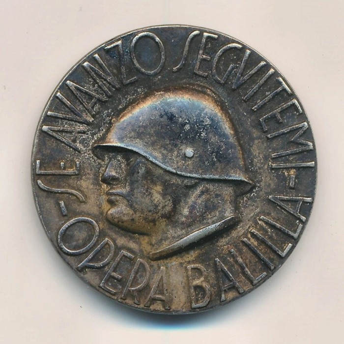 SOLD - Italian Se Avanzo Segvitemi Opera Balilla Badge