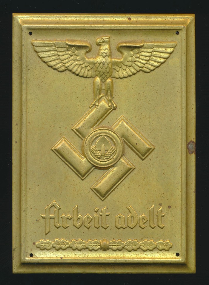 SOLD - RAD Arbeit Adelt Plaque