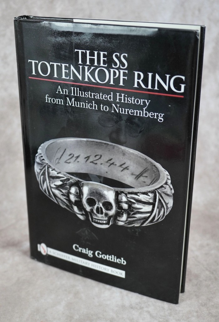 SOLD - The SS Totenkopf Ring By Craig Gottlieb Reference Book