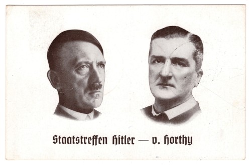 Staatstreffen Hitler - Horthy Postcard