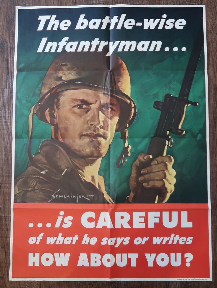 The Battlewise Infantryman is Careful of What He Says Poster